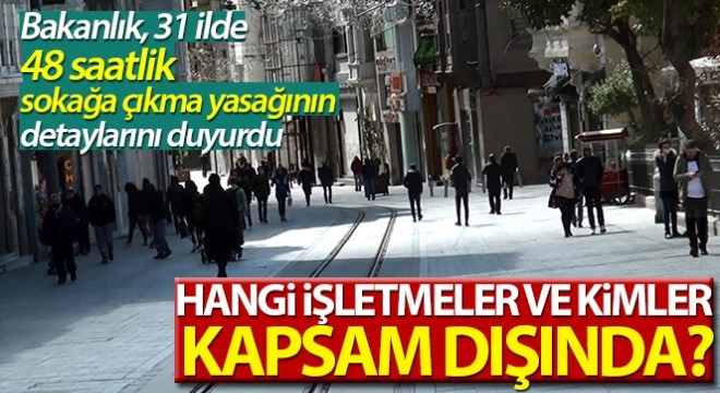 Hangi işletmeler ve kimler kapsam dışında?