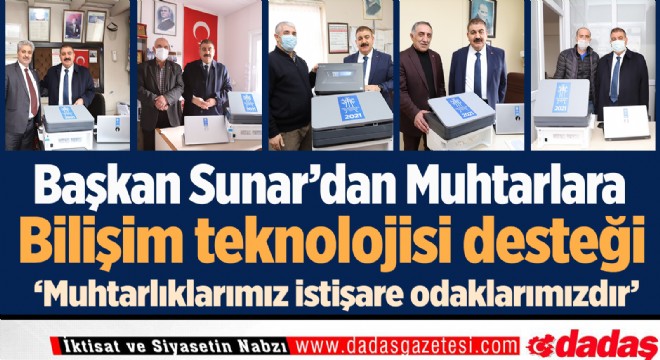 Sunar’dan Muhtarlara bilişim teknolojisi desteği